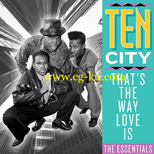 Ten City – That’s the Way Love Is: The Essentials (2019) FLAC的图片1