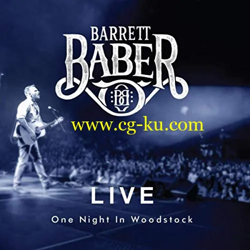 Barrett Baber One Night in Woodstock (Live) (2019) FLAC的图片1