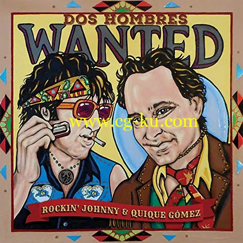 Rockin’ Johnny & Quique Gomez – Dos Hombres Wanted (2019) FLAC的图片1