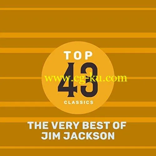 Jim Jackson – Top 43 Classics – The Very Best of Jim Jackson (2019) FLAC的图片1