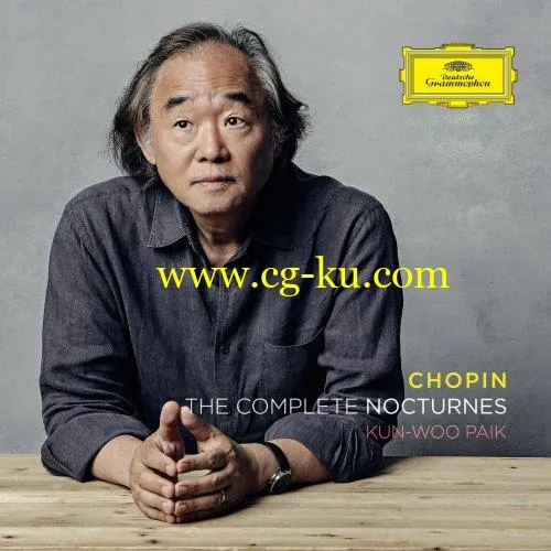 Kun-Woo Paik – Chopin The Complete Nocturnes (2019) FLAC的图片1