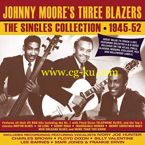 Johnny Moore’s Three Blazers – The Singles Collection 1945-52 (2019) FLAC的图片1