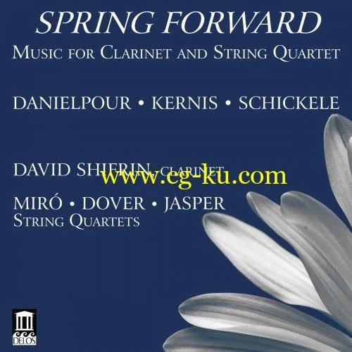 Jasper String Quartet, Dover Quartet, Miro Quartet, David Shifrin – Spring Forward (2019) FLAC的图片1