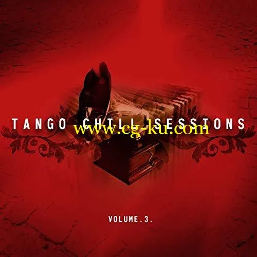 VA – Tango Chill Sessions Vol.3 (2019) FLAC的图片1