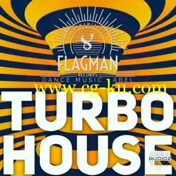 Flagman Turbo House WAV的图片1