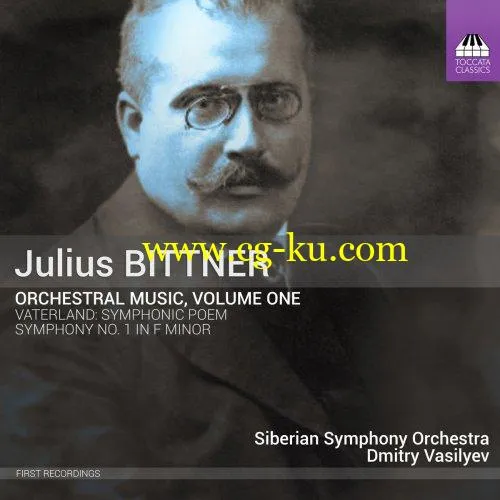 Siberian Symphony Orchestra – Bittner: Orchestral Music, Vol. 1 (2019) FLAC的图片1