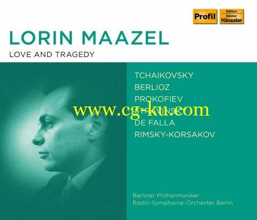 Lorin Maazel, Berliner Philharmoniker, Radio-Symphonie-Orchester Berlin – Lorin Maazel: Love and Tragedy (2019) FLAC的图片1