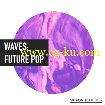 Skifonix Sounds Waves Future Pop WAV MiDi VSTi PRESETS DAW TEMPLATE-DISCOVER的图片1