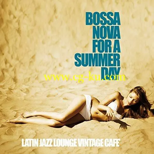 VA – Bossa Nova for a Summer Day (2019) FLAC的图片1