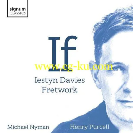 Iestyn Davies Fretwork – If: Michael Nyman, Henry Purcell (2019) FLAC的图片1