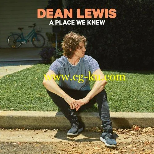 Dean Lewis – A Place We Knew (2019) FLAC的图片1