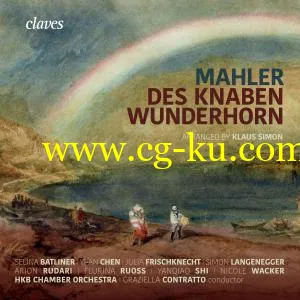 Graziella Contratto – Mahler: Des Knaben Wunderhorn (2019) FLAC的图片1