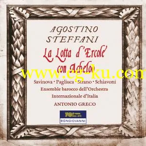 Dara Savinova – Steffani: La lotta d’Hercole con Acheloo (Live) (2019) FLAC的图片1