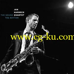 Jan Harbeck Quartet – The Sound the Rhythm (2019) FLAC的图片1