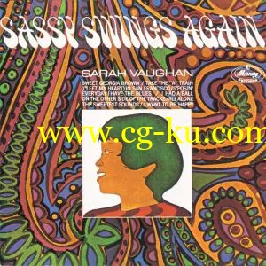 Sarah Vaughan – Sassy Swings Again (1967/2019) FLAC的图片1