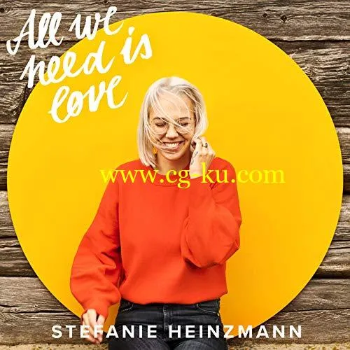 Stefanie Heinzmann – All We Need Is Love (2019) Flac的图片1