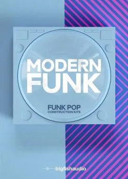 Big Fish Audio Modern Funk: Funk-Pop Construction Kits MULTiFORMAT的图片1