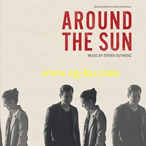 Steven Gutheinz – Around the Sun (Original Motion Picture Soundtrack) (2019) Flac的图片1