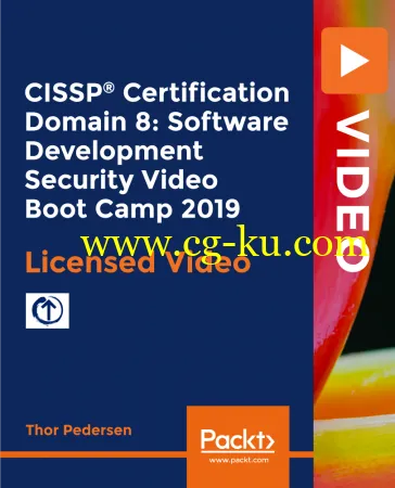 CISSP Certification Domain 8: Software Development Security Video Boot Camp 2019的图片1