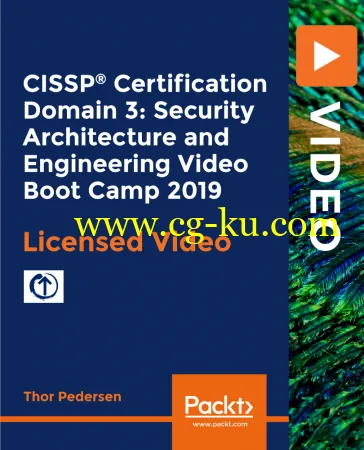 CISSP Certification Domain 3: Security Architecture and Engineering Video Boot Camp 2019的图片1