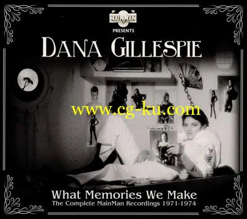 Dana Gillespie – What Memories We Make: The Complete Mainman Recordings 1971-1974 (2019) FLAC的图片1