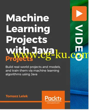 Machine Learning Projects with Java的图片1