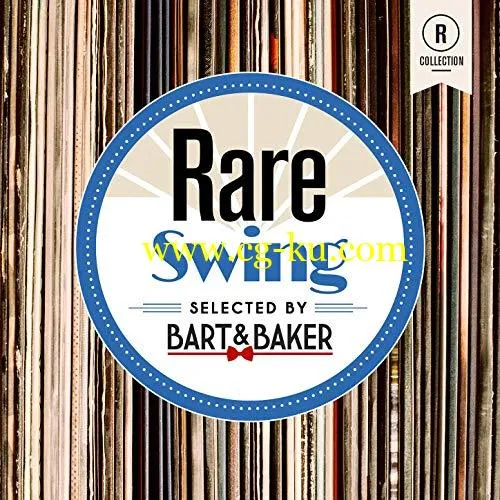 VA – Rare Swing By Bart Baker (2019) FLAC的图片1