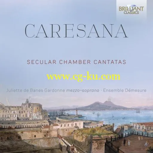 Ensemble Démesure & Juliette De Banes Gardonne – Caresana: Secular Chamber Cantatas (2019) Flac的图片1