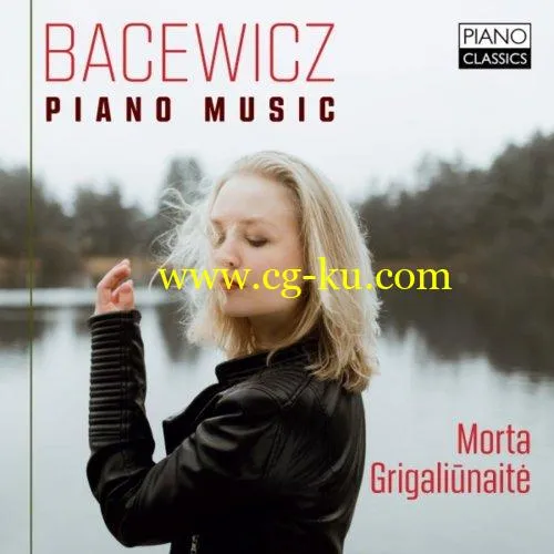 Morta Grigaliunaite – Bacewicz: Piano Music (2019) FLAC的图片1