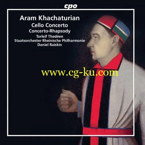 Torleif Thedéen – Khachaturian: Cello Concerto in E Minor & Concerto-Rhapsody for Piano & Orchestra (2019) FLAC的图片1