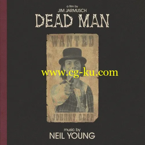 Neil Young – Dead Man (Music from and Inspired by the Motion Picture) (1996/2019) FLAC的图片1