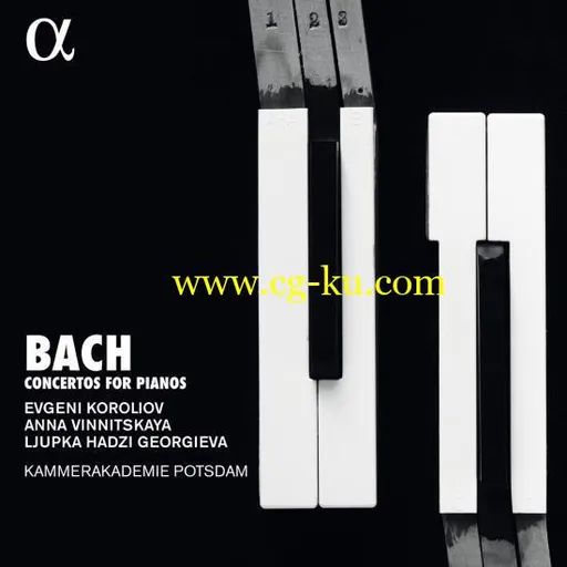 Evgeni Koroliov, Anna Vinnitskaya, Ljupka Hadzi Georgieva & Kammerakademie Potsdam – Bach: Concertos for Pianos (2019) FLAC的图片1