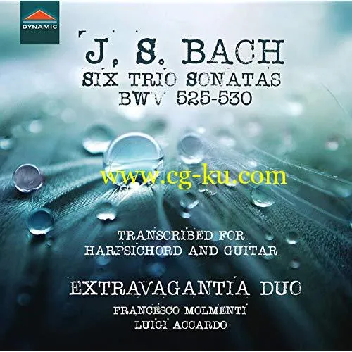 Extravagantia Duo – J. S. Bach: 6 Trio Sonatas, BWVV 525-530 (2019) FLAC的图片1