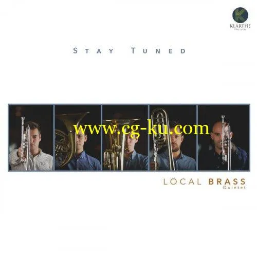 Local Brass Quintet – Stay Tuned (2019) FLAC的图片1