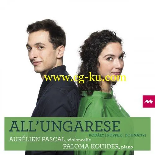 Aurélien Pascal & Paloma Kouider – All’Ungarese (2019) FLAC的图片1