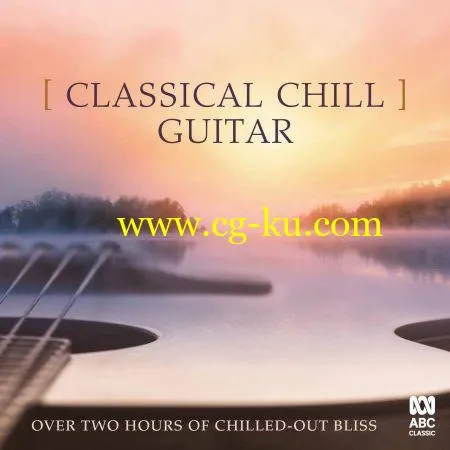 VA – Classical Chill: Guitar (2019) Flac的图片1