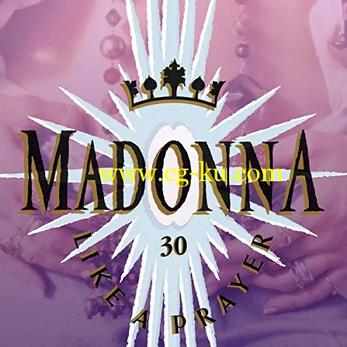 Madonna – Like A Prayer (30th Anniversary Edition) (2019) FLAC的图片1