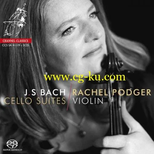 Rachel Podger – J.S. Bach: Cello Suites (2019) FLAC的图片1