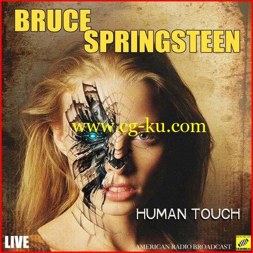 Bruce Springsteen Human Touch (Live) (2019) Flac的图片1