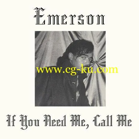 Emerson – If You Need Me, Call Me (2019) FLAC的图片1