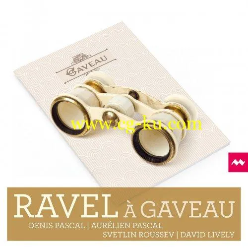 Denis Pascal, Aurélien Pascal, Svetlin Roussev & David Lively – Ravel à Gaveau (2019) FLAC的图片1