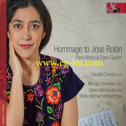 Walter-Michael Vollhardt, Sylvie Altenburger, Michael Dinnebier, Claudia Corona – Hommage to Jos Roln (2019) FLAC的图片1