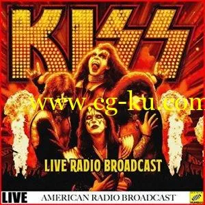 Kiss Live Radio Broadcasts (Live) (2019) Flac的图片1