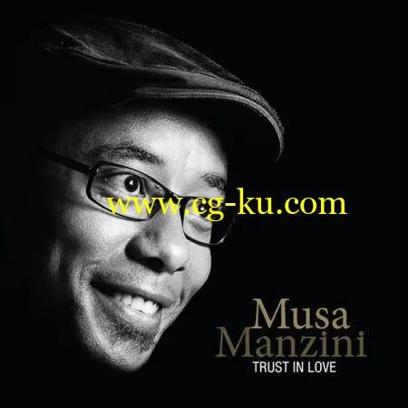 Musa Manzini – Trust in Love (2019) Flac的图片1