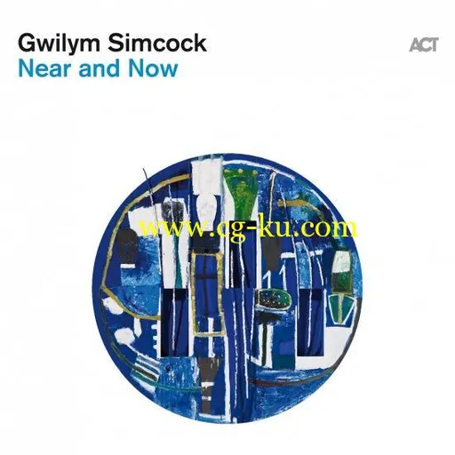 Gwilym Simcock – Near and Now (2019) FLAC的图片1