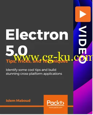 Electron 5.0 Tips, Tricks, and Techniques的图片1