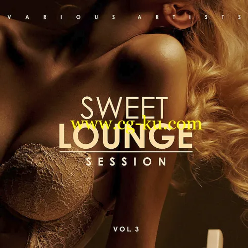 VA – Sweet Lounge Session Vol. 3 (2019)的图片1