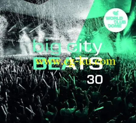 VA – Big City Beats 30: World Club Dome (3CD, 2019) FLAC的图片1