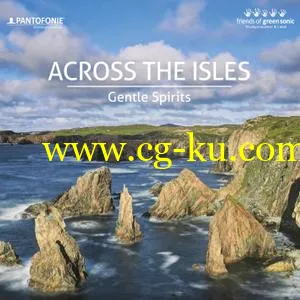 Gentle Spirits – ACROSS THE ISLES (2019) FLAC的图片1