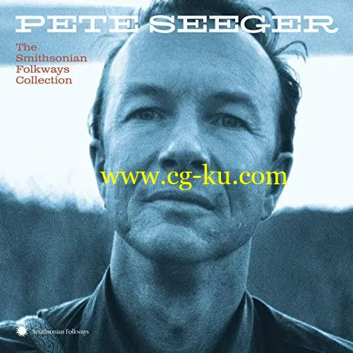 Pete Seeger – Pete Seeger: The Smithsonian Folkways Collection (2019) FLAC的图片1